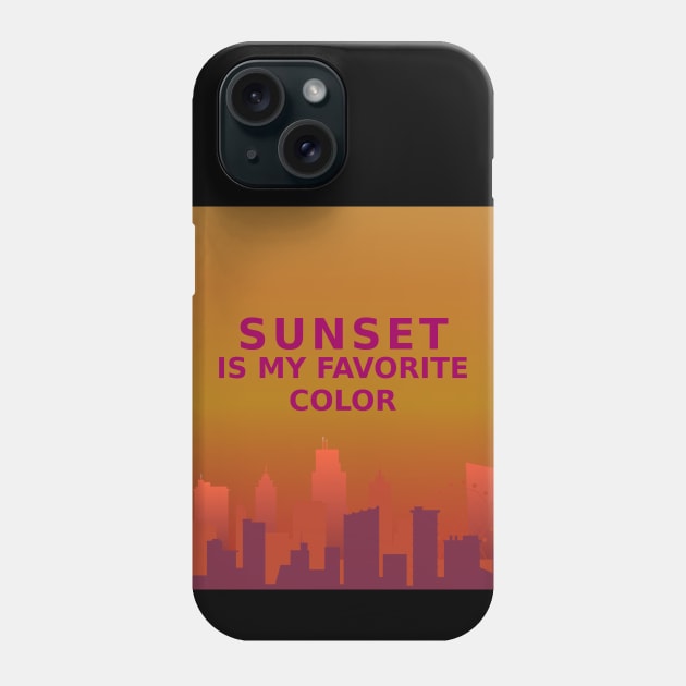 Sunset is my favorite color Phone Case by ADD T-Shirt