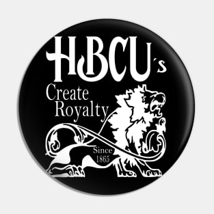 HBCU's Create Royalty Pin