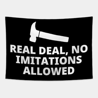 Real Deal No Imitations Allowed Tapestry