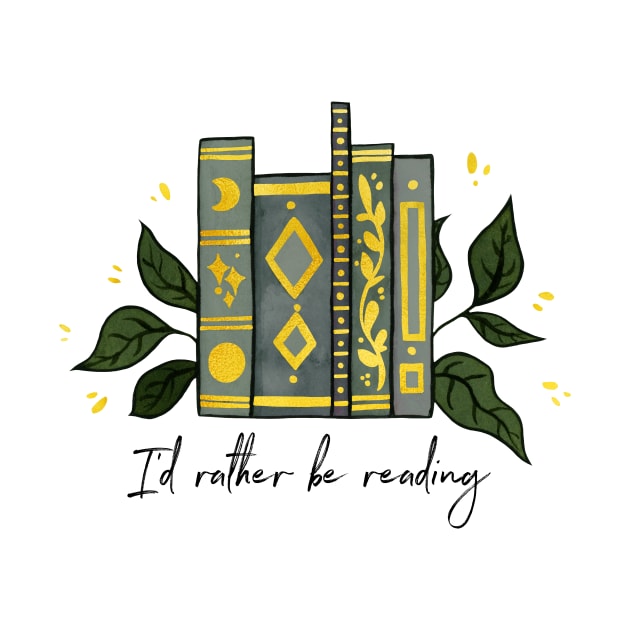 I'd rather be reading - Green by Ellen Wilberg