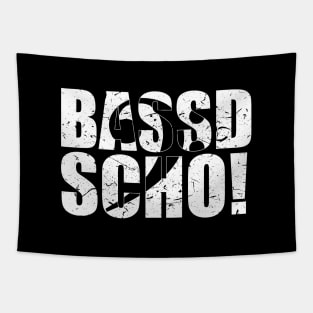 BASSD SCHO ! funny bassist gift Tapestry