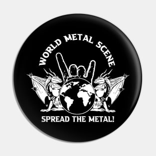 WMS SPREAD THE METAL! Pin