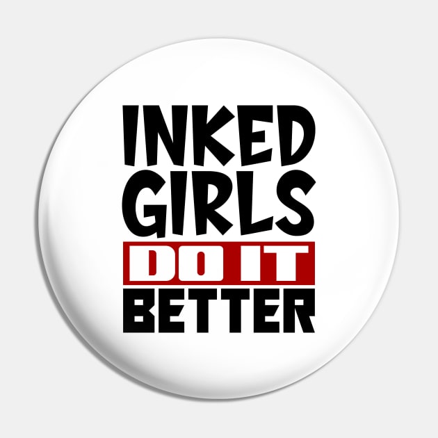 Inked girls do it better Pin by colorsplash