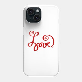 Love - word art, calligraphy, statement, typography Phone Case