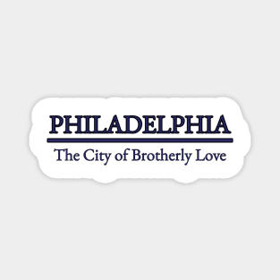 Philadelphia - The City of Brotherly Love - Pennsylvania Magnet