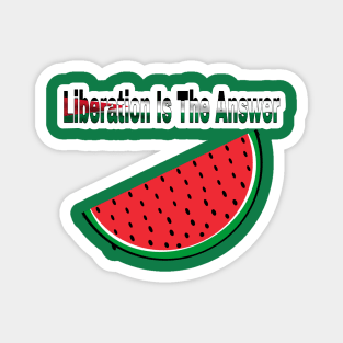 Liberation Is The Answer - Watermelon - Back Magnet