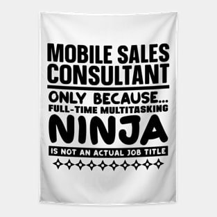 Mobile Sales Consultant Ninja Tapestry