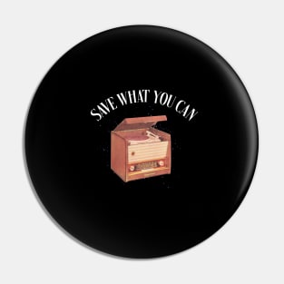 save what you can Pin