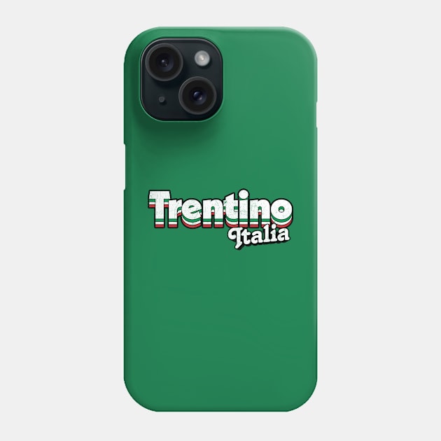 Trentino, Italy - Retro Style Typography Design Phone Case by DankFutura