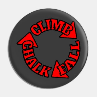 Chalk Climb Fall Repeat Pin