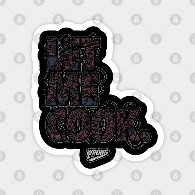LET ME COOK Magnet by Wrongteeshirt