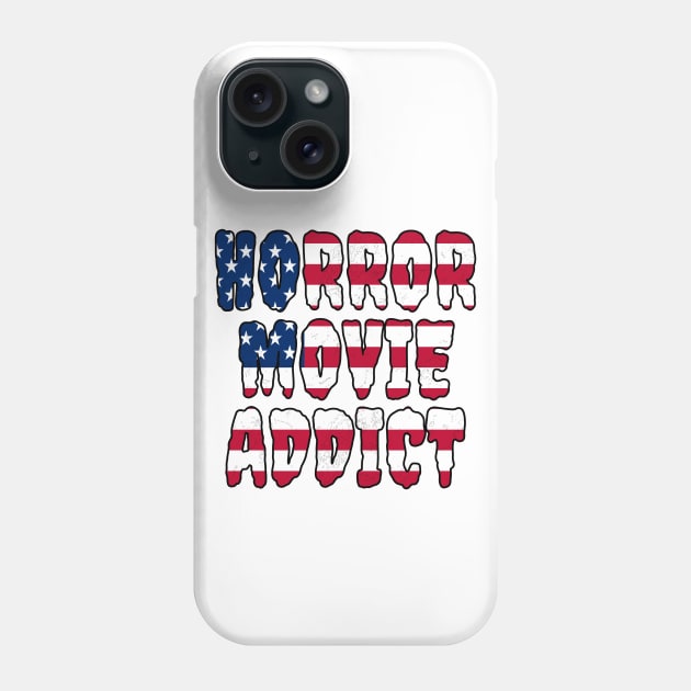 USA Flag Horror Movie Addict Phone Case by LunaMay