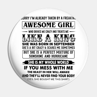 I'm Taken By Freaking September Awesome Girl Treats Me Like King Pin