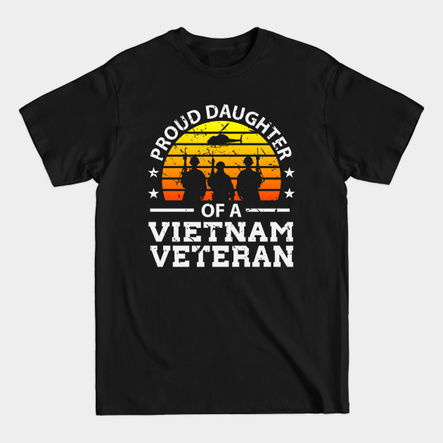 Disover Patriotic American Daughter Vietnam Veteran - Vietnam Veteran - T-Shirt