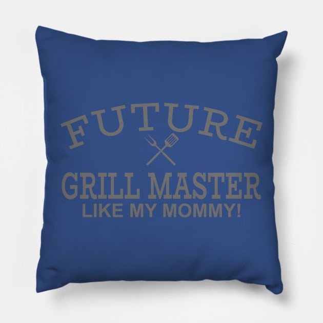 Future Grill Master Like My Mommy Pillow by PeppermintClover
