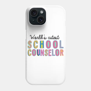 School Counselor Gifts | World's cutest School Counselor Phone Case