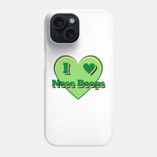 I Heart Nose Boops – I Love Nose Boops – Green Phone Case