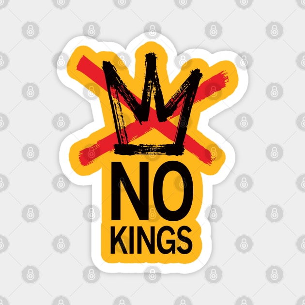 No Kings Protest Shirt No Kings Since 1776 Magnet by celestial_artworks