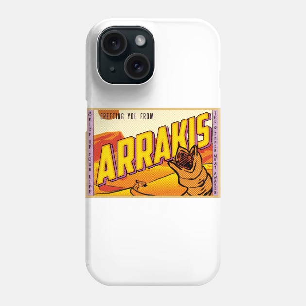 Greetings from Arrakis! Phone Case by RocketPopInc