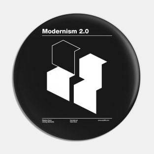 Modernism 2.0 Pin