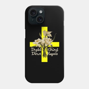 Dydd Gwyl Dewi Hapus With March Daffodils And St Davids Cross Phone Case