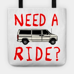 Need A Ride Creepy Candy Get in the Van Sleazy Creep Tote