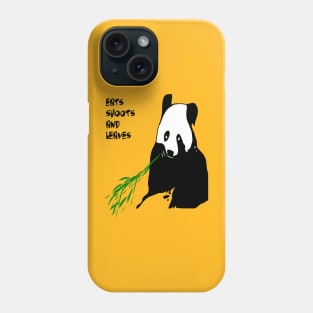 Eats Shoots and Leaves Fun Pun Quote 6 Phone Case