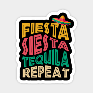 Fiesta Siesta Tequila Repeat Cinco de Mayo Magnet