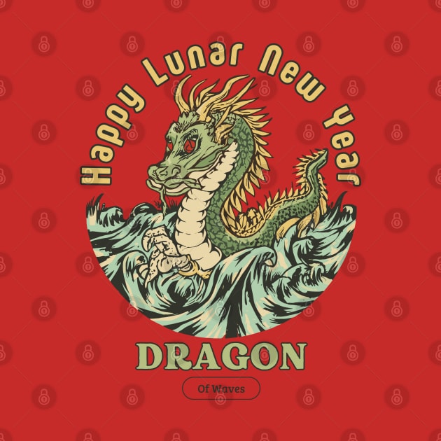 Dragon Of Wave, Happy Lunar New Year by Hi Project