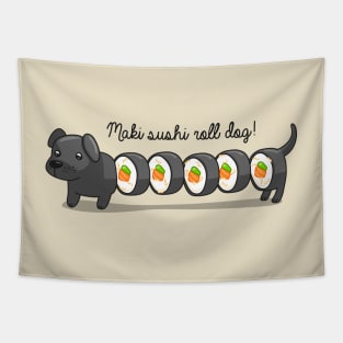 Maki sushi roll dog! Tapestry