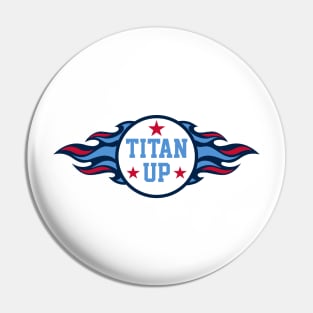 Titan Up, Tennessee Titans Pin