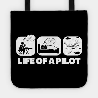 Life Of A Pilot Tote