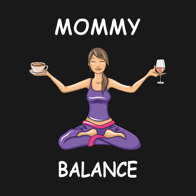 Funny Mommy Balance by LetsBeginDesigns