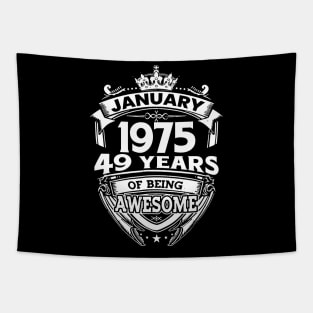 January 1975 49 Years Of Being Awesome 49th Birthday Tapestry