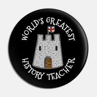 World's Greatest History Teacher, Castle Enthusiast Pin