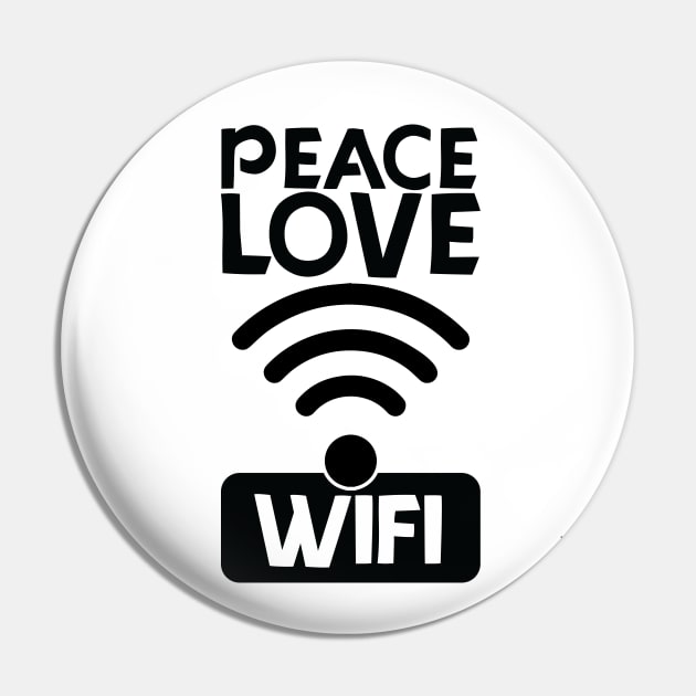 love peace wifi Pin by teestaan