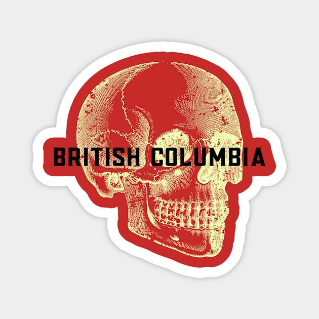 Something Spooky in British Columbia, Canada Magnet by Canada Tees