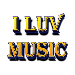 I love music T-Shirt