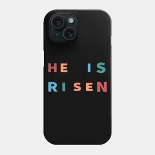 He Is Risen Cool Inspirational Christian Phone Case