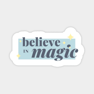 Believe in Magic Magnet