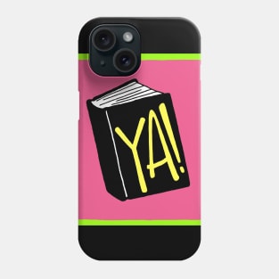 YA! Phone Case