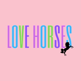 Love Horses Colorful T-Shirt