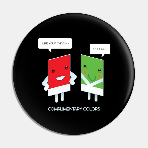 Funny Complimentary Colors Pin by DanielLiamGill