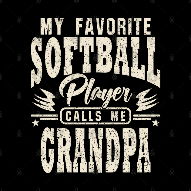 Grandpa My Favorite Softball Player Calls Me by JaussZ