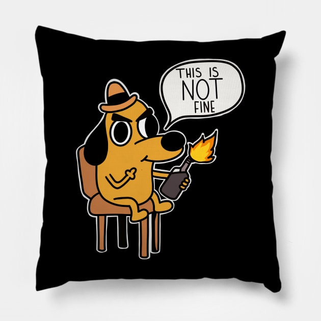 This is NOT fine! Pillow by alexhefe