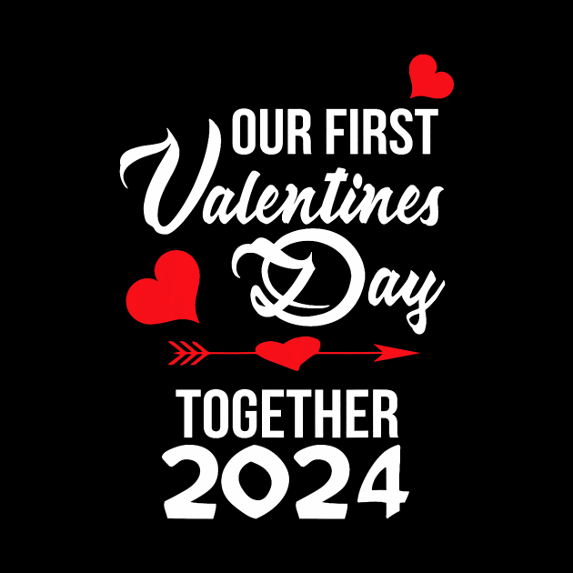 Our First Valentines Day Together 2024 Matching Couple by Neldy