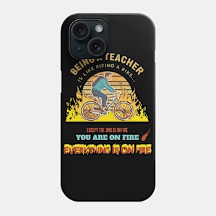 Being a Teacher is Easy Phone Case