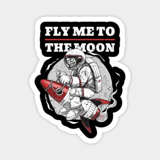 Fly me to the Moon Magnet