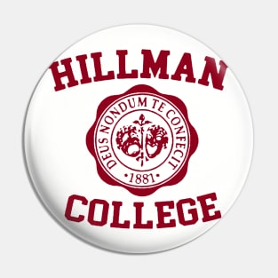 Hillman College 1881 Pin