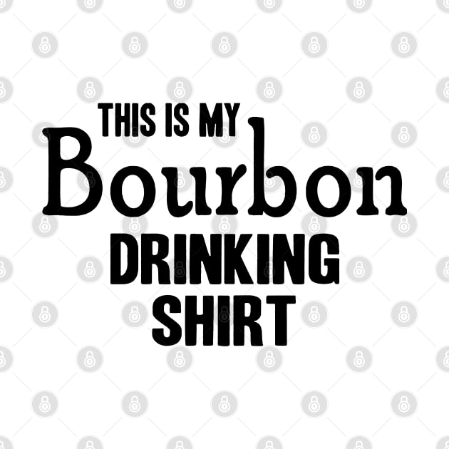 MY BOURBON DRINKING SHIRT by rutskur